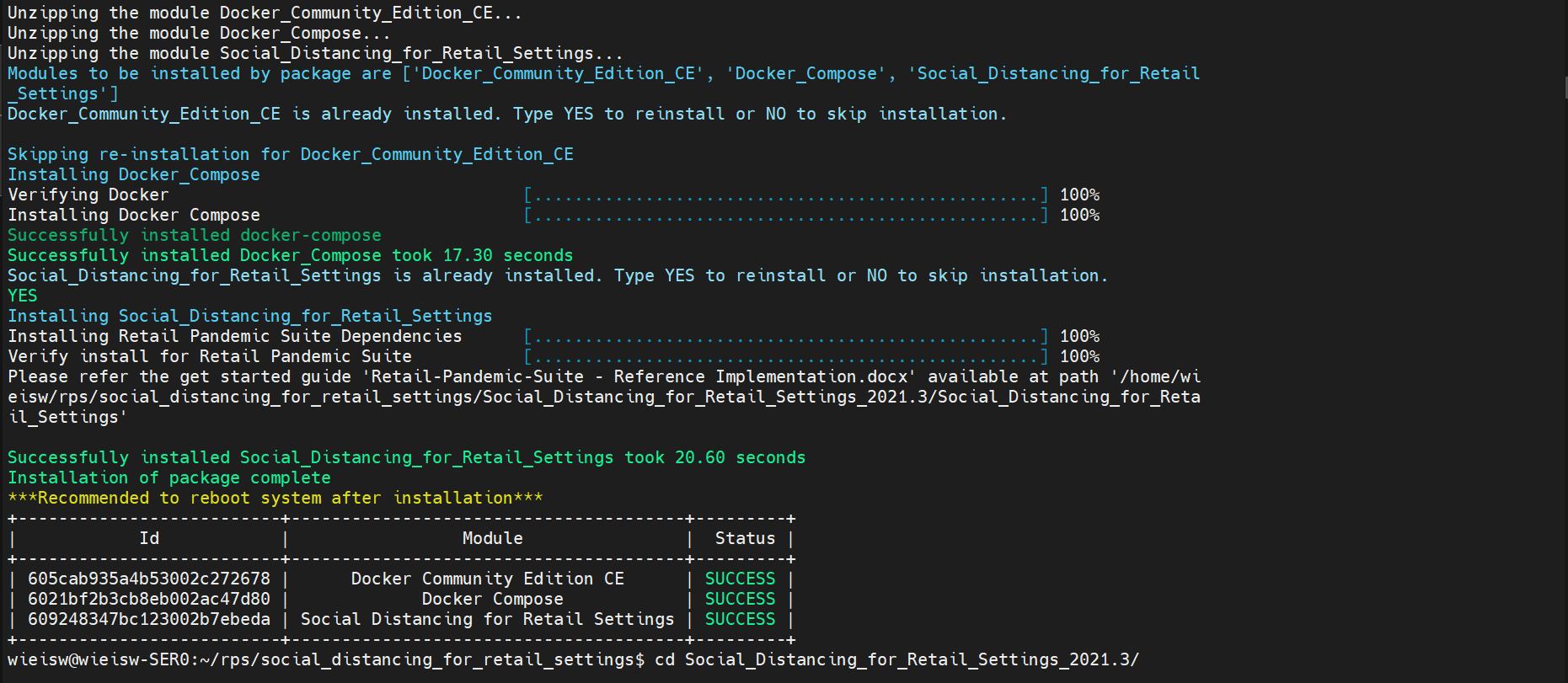 Screenshot of terminal with text that shows different modules are being installed, and then it says “Installation of package complete. Recommended to reboot system after installation.” A table lists all the modules, their IDs, and their status as “success.” 